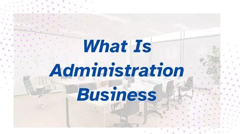 Types of Administration