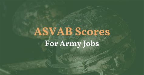 ASVAB Scores for Military Jobs