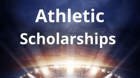 Athletic Scholarships