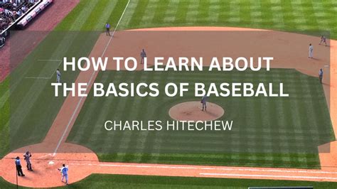 Understanding the basics of baseball