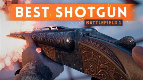 Battlefield 1 Shotguns