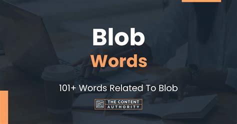 Blob Words