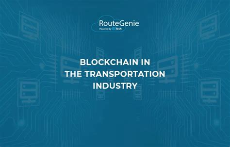 Blockchain in Transportation