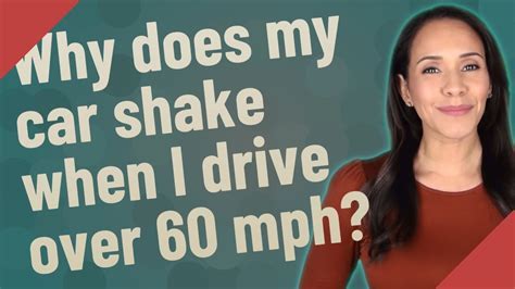 A car shaking over 60 mph