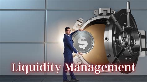 Cash and liquidity management