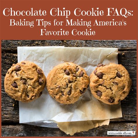 Chocolate Chip Cookie FAQ