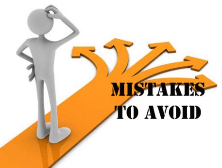 Common mistakes to avoid