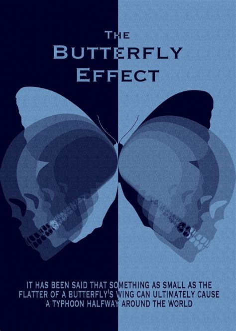 Considering the Butterfly Effect in Discovering Who You Would Be Today