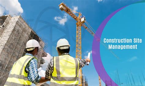 Construction Site Management