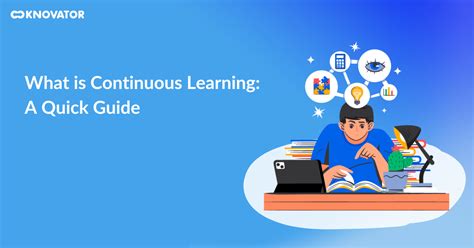 Continuous learning