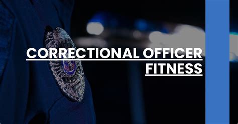 Correctional Officer Fitness