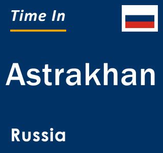 Current Time in Astrakhan