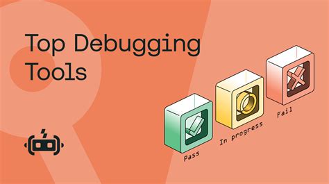 Debugging tools solutions