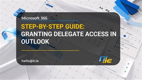 Understanding Delegate Access