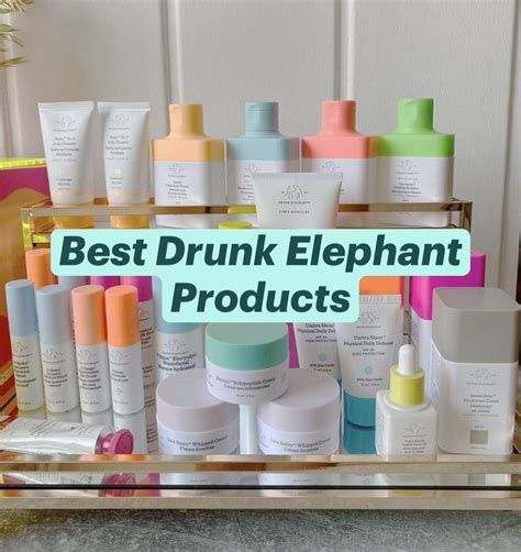 Drunk Elephant Products