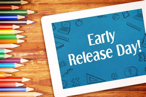 Early Release Days Image 8