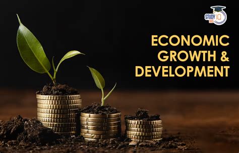 Economic development and growth