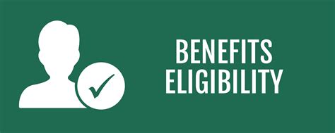 Eligibility for Various Benefits