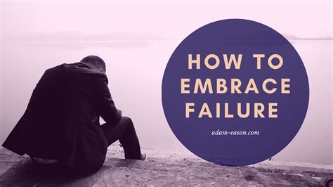 Embracing Failure as an Opportunity to Learn