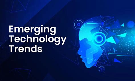 Emerging Trends in Advanced Technology