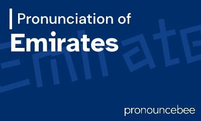 Emirates pronunciation guide