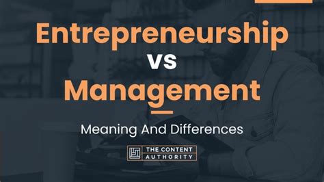 Entrepreneurship vs management