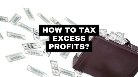 Excess profits