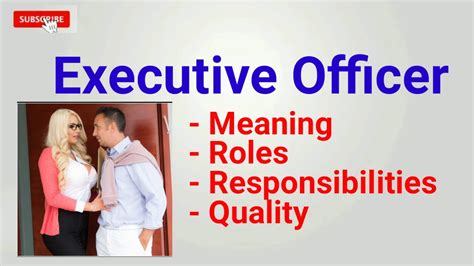 Executive Officer Responsibilities