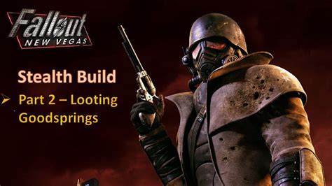 Fallout New Vegas Stealth Build 2