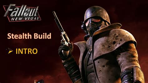 Fallout New Vegas Stealth Build 6