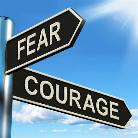 Fear and Courage