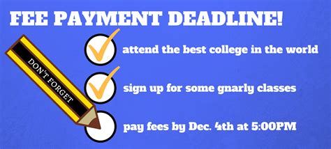 Description of Fee Payment Deadlines