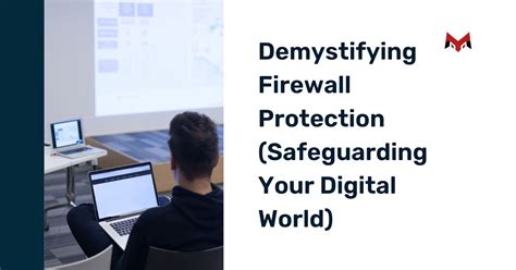 Firewall Protection