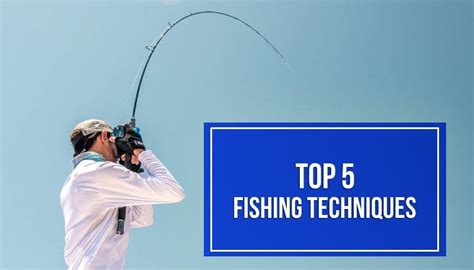 Fishing Techniques