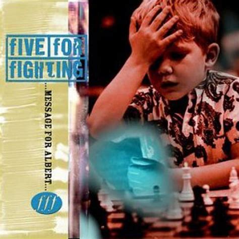 Five for Fighting Message for Albert Album