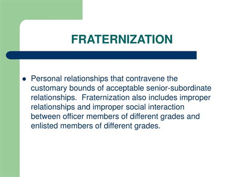 Expanded Definition of Fraternization