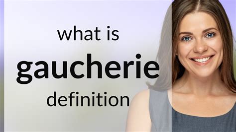 Gaucherie meaning