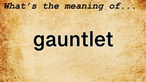 Gauntlet definition