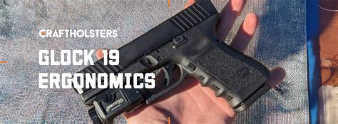 Glock 19 Ergonomics Image