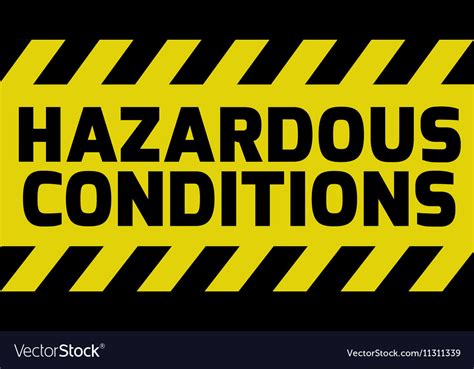 Hazardous Conditions