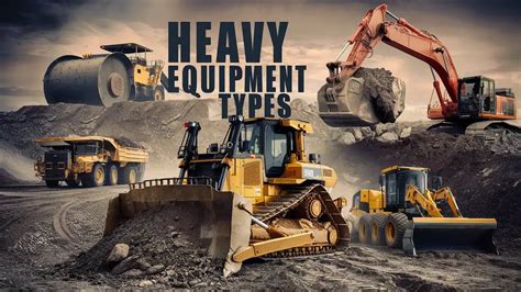 Types of Heavy Equipment