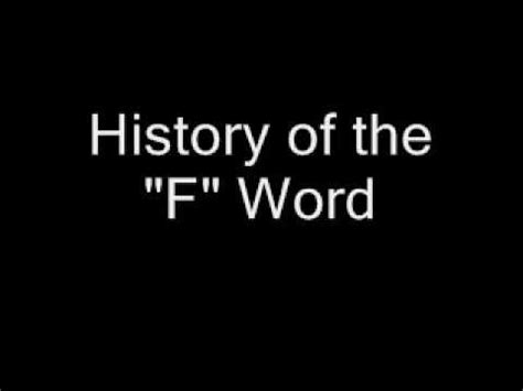 History of F-Words