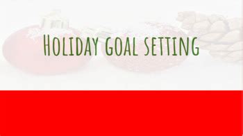 Holiday goal-setting strategies and techniques