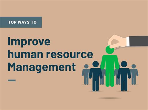 Improved human resource management