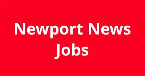 Jobs in Newport News, VA