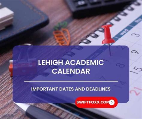 Important Dates in the Lehigh University Academic Calendar