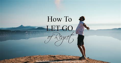 Letting go of regrets