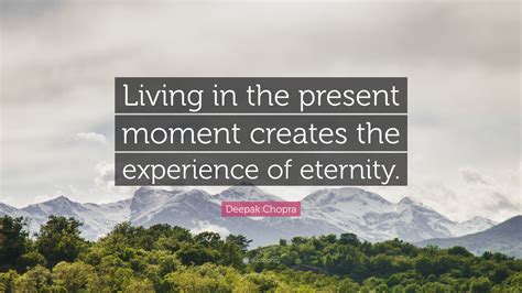 Living in the present moment