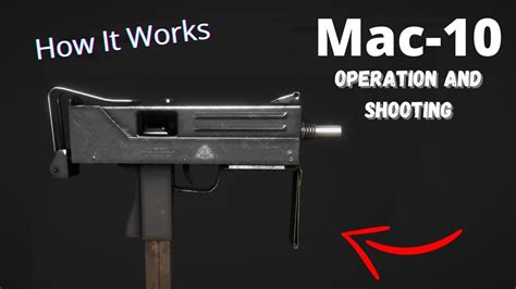 MAC 10 Working Mechanism