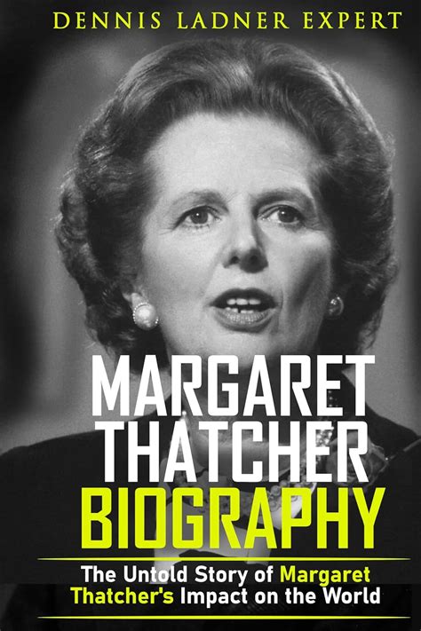 Margaret Thatcher Life Story